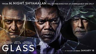 Glass 2019 Movie  James McAvoy Bruce Willis Samuel L. Jackson  Glass HD Movie Full FactsReview
