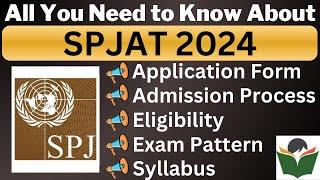 SPJAT 2024 Complete Details Application Form Dates Eligibility Syllabus Pattern Admit Card