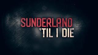 Sunderland Til I Die  Season 3 Trailer
