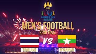 THAILAND VS MYANMAR  SEMI FINAL  MENS FOOTBALL  SEA GAMES 2023 #seagames2023  #cambodia2023