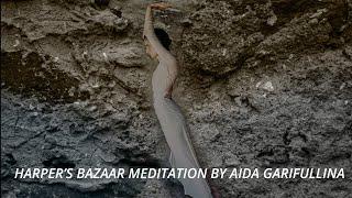 Harper’s Bazaar Meditation by Aida Garifullina