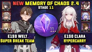 E1 Welt Super Break & E1 Clara Hypercarry 3 Stars NEW Memory Of Chaos 11 Honkai Star Rail 2.4