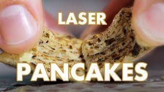 Binging with William Laser Pancakes