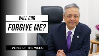 Will God Forgive Me?  Verse of the Week