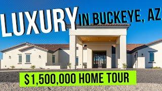 $1500000 LUXURY HOME IN BUCKEYE AZ  Property Tour