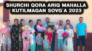 SHURCHI QORA ARIQ MAHALLA KUTILMAGAN SOVGA 2023. #2023 #tabrik #happyday #surxondaryo #bumeningonam