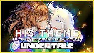 HIS THEME - An Undertale Orchestration Emotional Orchestral Cover