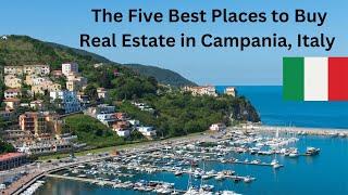 Real Estate in Campania Italy - The Five Best Places to Buy