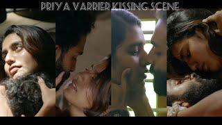 Priya Varrier kissing scene ️  Priya Varrier liplock ️  Malayalam actress hot kiss