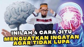 MASYAALLAH INILAH 4 CARA JITU MENGUATKAN INGATAN AGAR TIDAK LUPA  Ustadz Adi Hidayat