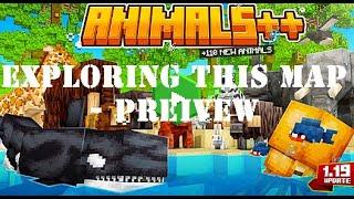 Minecraft - Animals ++ - GAME PLAY - Exploring this map - PREVIEW