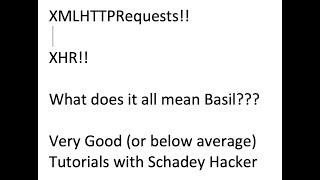 XMLHTTPRequest XHR Basics