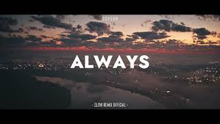 DJ Slow Enak Buat Nyantai - Always - Sovern  Slow Remix Official 