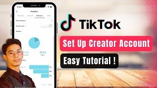 How to Set Up a TikTok Creator Account 