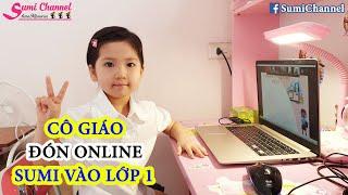 Bé Sumi Được Cô Giáo Đón Vào Lớp 1 ONLINE Như Thế Nào  Bé Sumi Buổi Đầu Gặp Cô Giáo Và Các Bạn