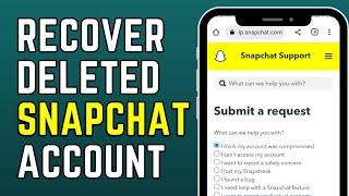 2023 How to Recover Permanently Deleted Snapchat Account After 30 Days?