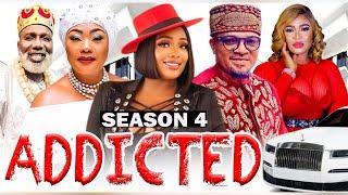 ADDICTED SEASON 4 EUCHARIA ANUNOBI ADANMA LUKE WALTER ANGA 2023 Latest Nigerian Nollywood Movie