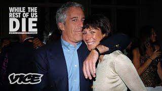 The Secrets of Jeffrey Epstein  WHILE THE REST OF US DIE