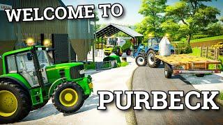 WELCOME TO PURBECK  FARMING SIMULATOR 22 - Episode 1