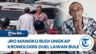 BERITA LOKAL  Viral Duel Pemangku vs Bule di Ubud Bali  Jro Mangku Budi Ungkap Kronologisnya