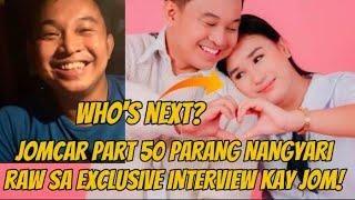 CARLA EXCLUSIVE INTERVIEW NEXT??? ️ PART 50 NG JOMCAR PARANG NAGANAP RAW SA INTERVIEW KAY JOMAR