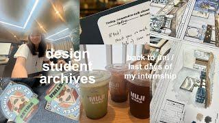 back to uni • last days of my interior design internship design student archives