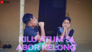 KILU ATUM SI ABOR KELONG  karbi funny video   2023