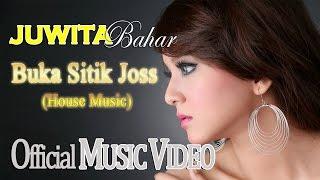 Juwita Bahar - Buka Sithik Joss House Music Official Music Video HD