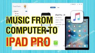 How to Transfer Music from Computer to iPad Pro without iTunes