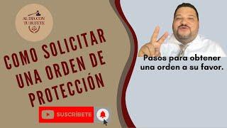 Como Solicitar Una Orden De Protección