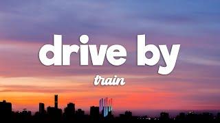 Train - Drive By Lyrics