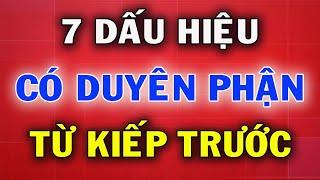 Người Có Duyên Từ Kiếp Trước Thường Có 7 Dấu Hiệu Này  Muốn Tránh Cũng Không Được