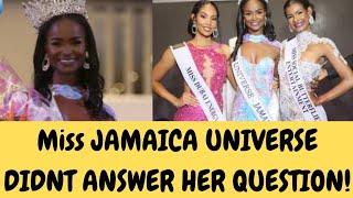 SOCIAL MEDIA IS CALLING OUT MISS JAMAICA UNIVERSE 2024  FOR NOT ANSWER THE QUESTION GIVEN TO HER