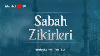 Sabah ve Akşam Okunacak Dualar - Abdulkerim Mutlu