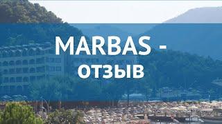 MARBAS 3* Турция Мармарис отзывы – отель МАРБАС 3* Мармарис отзывы видео