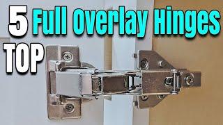 Best Full Overlay Hinges For Face Frame Cabinet