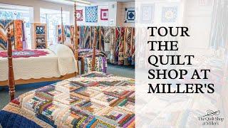 Tour The Quilt Shop at Millers