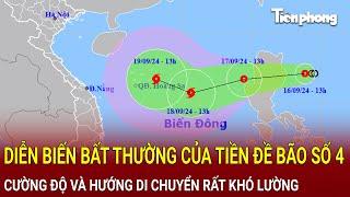 Bản tin sáng 179 Diễn biến bất thường của tiền đề cơn bão số 4cường độ và di chuyển rất khó lường