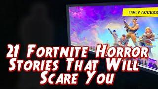 21 Fortnite Horror Stories That Will Scare You