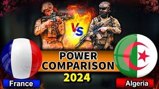 France vs Algeria military power comparison 2024  Algeria vs France  Battle of world armies