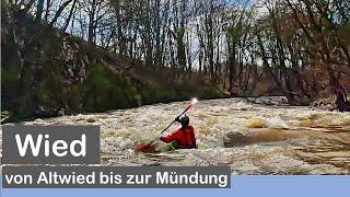 Wilde Wied - das Wildwasser der unteren Wied mit Gumotex Swing und Lettmann Granate Wied Teil II