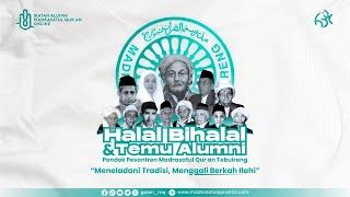 LIVE HALALBIHALAL & TEMU ALUMNI NASIONAL 2024  PP. MADRASATUL QUR AN