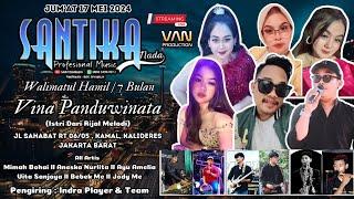 LIVE STREAMING SANTIKA NADA  JUMAT 17 MEI 2024