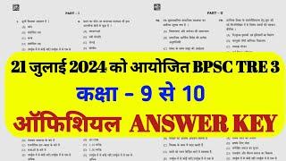 BPSC TRE 3.0 Answer Key 9-10  BPSC TRE 3.0 Paper Analysis  BPSC TRE 3.0 Paper Analysis Today