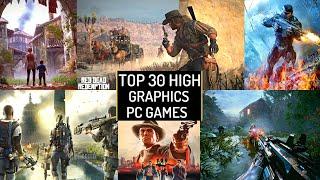 Top 30 Best High Graphics Pc Games  8GB RAM  12GB RAM  16GB RAM  2GB VRAM  4GB VRAM 