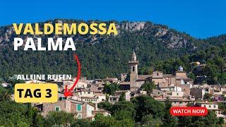 Durch die Straßen von Valdemossa & Palma de Mallorca  alleine reisen  Winter auf Mallorca