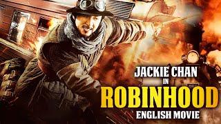 ROBINHOOD - Hollywood English Movie  Jackie Chan In Superhit Action Thriller Full Movie In English