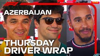 Thursday Drivers Wrap  2024 Azerbaijan Grand Prix