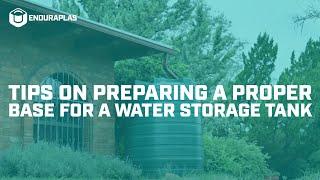 Tips on Preparing a Proper Base for a Water Storage Tank