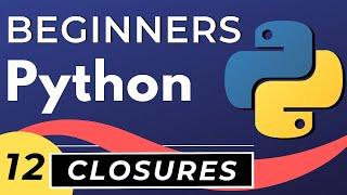 Python Closures for Beginners  Python tutorial